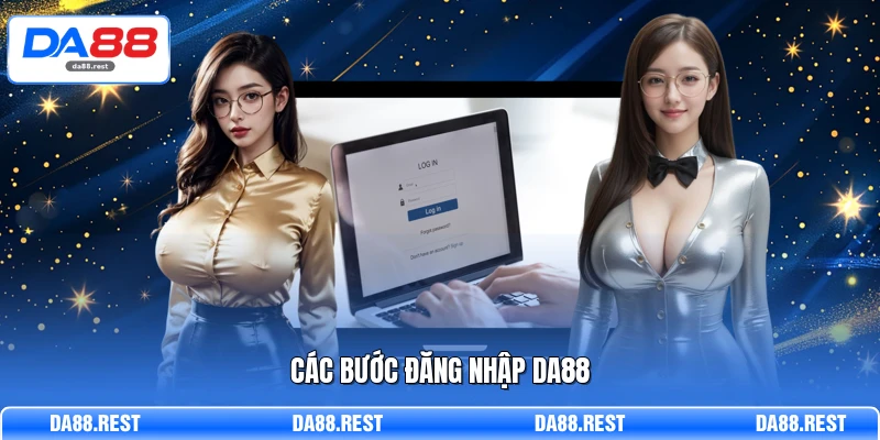 Đăng Nhập DA88 - Truy Cập Hệ Thống Giải Trí An Toàn 1 Các bước đăng nhập DA88