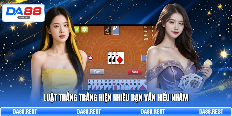 Luật thắng trắng hiện nhiều bạn vẫn hiểu nhầm