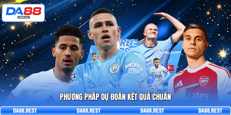 Sảnh Thể Thao DA88 - Nơi Hội Tụ Những Trận Cầu Kinh Điển 3 Phương pháp dự đoán kết quả chuẩn
