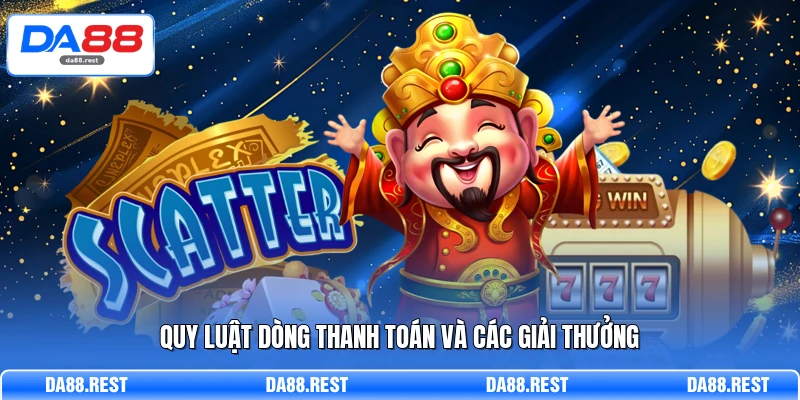 Quy luật dòng thanh toán và các giải thưởng