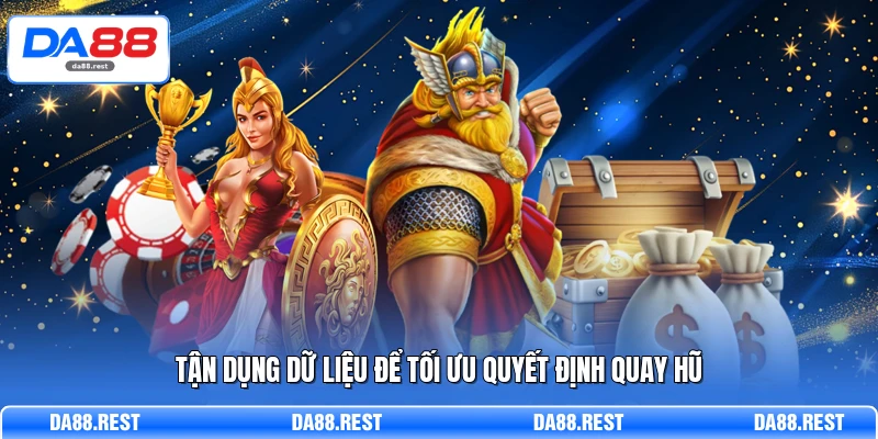 Tool Nổ Hũ Phân Tích Xác Suất Thắng Và Cách Dùng Hiệu Quả 4 Tận dụng dữ liệu để tối ưu quyết định quay hũ